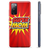 Samsung Galaxy S20 FE TPU Hoesje - Super Mom